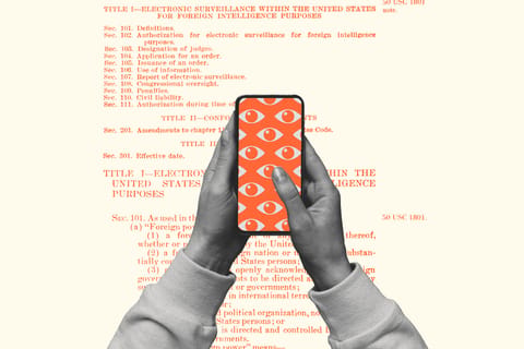 Collage of hands holding a phone in the foreground and a clipping of the Foreign Intelligence Surveillance Act in the background. On the phone screen, many watching eyes surveil the user.