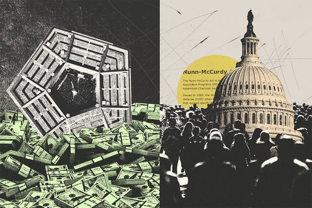 Left: Collage of The Pentagon immersed in money stacks. Right: The Capitol dome immersed in a crowd of people, and a Nunn-McCurdy Act clipping.
