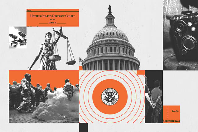 Collage of the Capitol building, the DHS logo, DHS agents in a cloud of tear gas, a detained immigrant, a body camera, security cameras, a judicial warrant, and a Lady Justice statue.